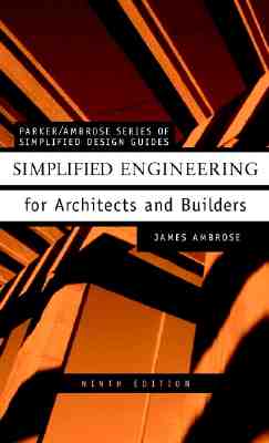 Simplified Engineering for Architects and Builders