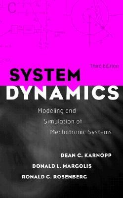 System Dynamics: Modeling and Simulation of Mechatronic Systems