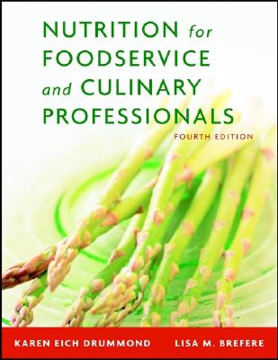 Image for Nutrition for Foodservice and Culinary Professionals, 4th Edition