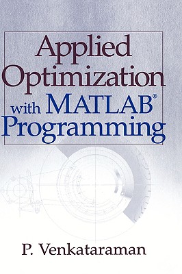 Applied Optimization with MATLAB Programming