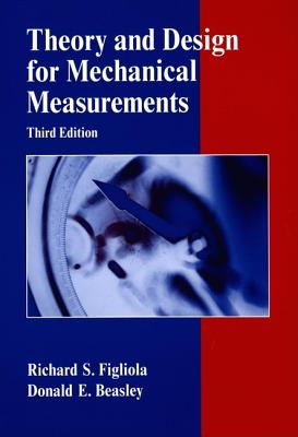 Theory and Design for Mechanical Measurements