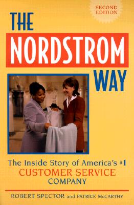 THE NORDSTROM WAY The Inside Story of America's #1 Customer Service Company