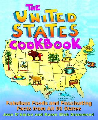 Image for The United States Cookbook: Fabulous Foods and Fascinating Facts From All 50 States