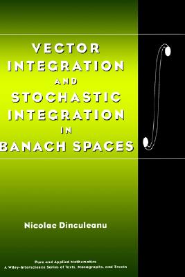 Vector Integration and Stochastic Integration