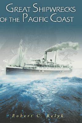 Great Shipwrecks of the Pacific Coast