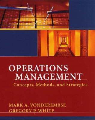 Operations Management: Concepts, Methods, and Strategies