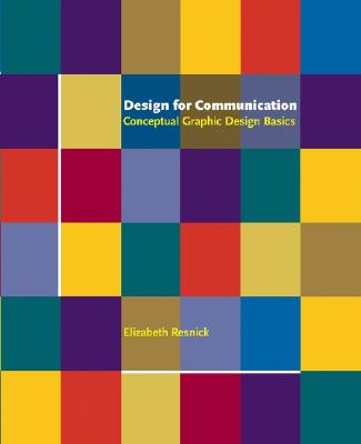 Image for Design for Communication: Conceptual Graphic Design Basics