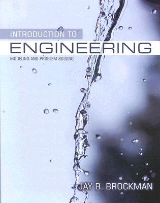 Introduction to Engineering: Modeling and Problem Solving