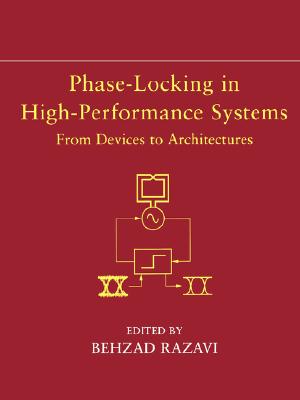 Phase-Locking in High-Performance Systems: From Devices to Architectures