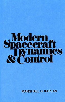 Modern Spacecraft Dynamics and Control