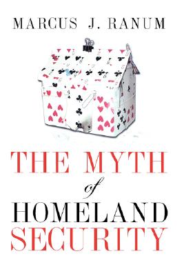 The Myth of Homeland Security