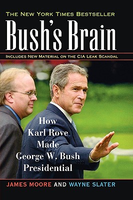 Image for Bush's Brain: How Karl Rove Made George W. Bush Presidential