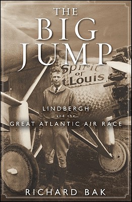 The Big Jump: Lindbergh and the Great Atlantic Air Race Image for The Big Jump: Lindbergh and the Great Atlantic Air Race
