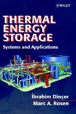 Thermal Energy Storage: Systems and Applications