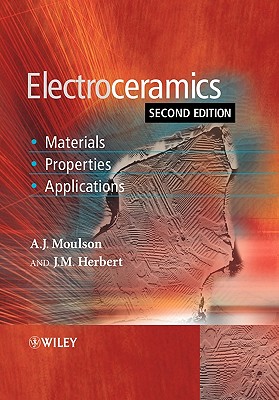 Electroceramics: Materials, Properties, Applications