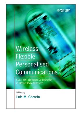 Wireless Flexible Personalized Communications