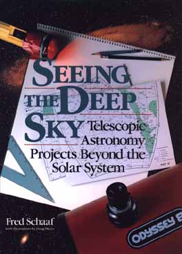 Seeing the Deep Sky: Telescopic Astronomy Projects Beyond the Solar System (Wiley Science Editions)