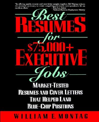 Best Resumes for 75, 000+ Executive Jobs; Best Resumes for 75, 000+ Executive Jobs