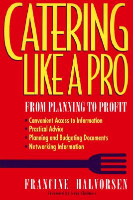 Catering Like a Pro: From Planning to Profit
