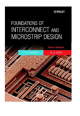 Foundations of Interconnect and Microstrip Design