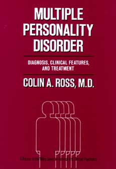 Multiple Personality Disorder: Diagnosis, Clinical Features, and Treatment; a Volume in the Wiley Series in General and Clinical Psychiatry