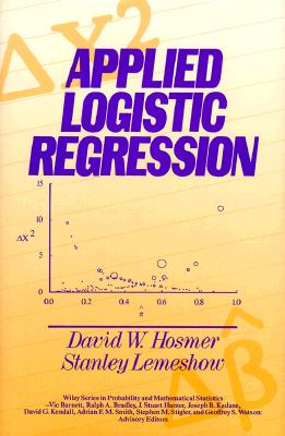 Applied Logistic Regression (Wiley Series in Probability and Statistics - Applied Probability and Statistics Section)