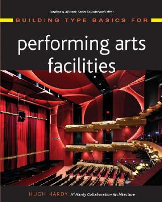 Building Type Basics for Performing Arts Facilities