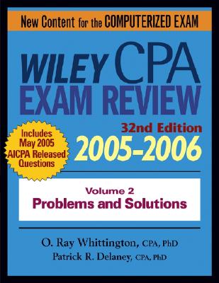Wiley CPA Examination Review 2005-2006, Problems and Solutions