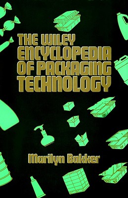 The Wiley Encyclopedia of Packaging Technology