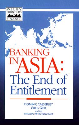 Banking in Asia: The End of Entitlement