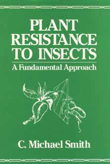 Plant Resistance To Insects A Fundamental Approach