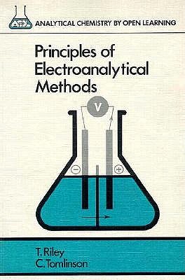 Principles of Electroanalytical Methods (Analytical Chemistry by Open Learning)