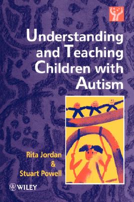 Image for Understanding and Teaching Children with Autism