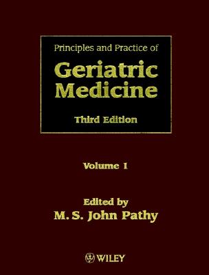 Principles and Practice of Geriatric Medicine
