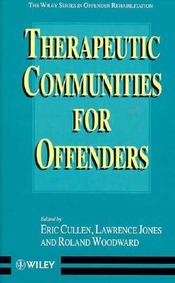Therapeutic Communities for Offenders