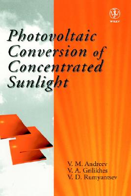 Photovoltaic Conversion of Concentrated Sunlight