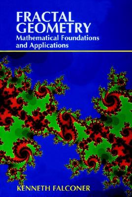 Fractal Geometry - Mathematical Foundations and Applications