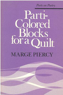 Parti-Colored Blocks for a Quilt (Poets On Poetry)