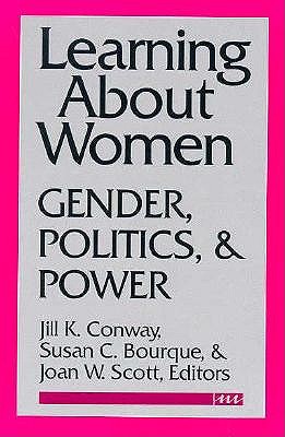 Learning About Women: Gender, Politics, and Power