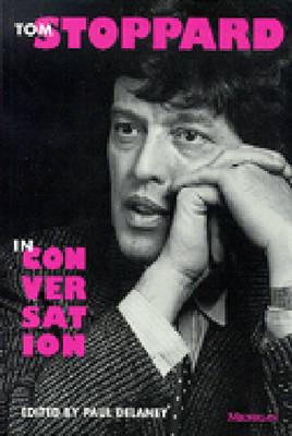 Tom Stoppard in Conversation (Theater: Theory/Text/Performance)