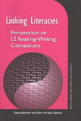 Image for Linking Literacies Perspectives on L2 Reading-writing Connections. Perspectives on L2 Reading-writing Connections