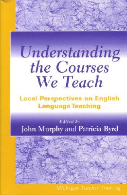 Image for Understanding the Courses We Teach