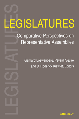 Legislatures: Comparative Perspectives on Representative Assemblies