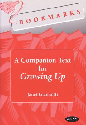 Image for Bookmarks: A Companion Text for Growing Up (Theater: Theory/Text/Performance)