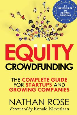Equity Crowdfunding: The Complete Guide For Startups And Growing Companies