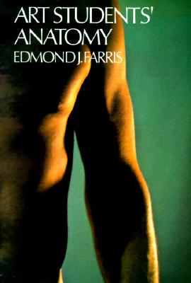 Art Students' Anatomy (Dover Anatomy for Artists)