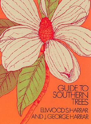 Guide to Southern Trees (Dover,)