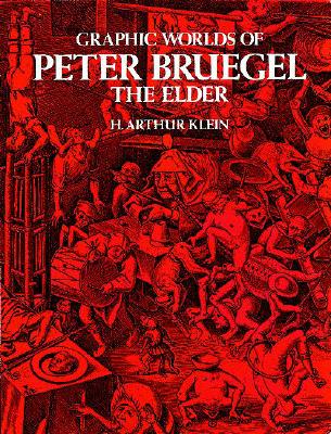 Graphic Worlds of Peter Bruegel the Elder (Dover Fine Art, History of Art)