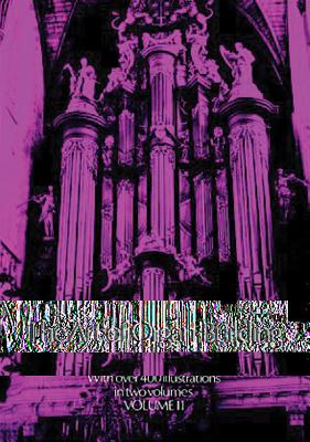 The Art of Organ Building (Volume 2 of 2)