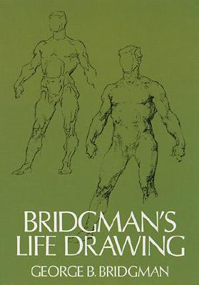Image for Bridgman's Life Drawing (Dover Anatomy for Artists)